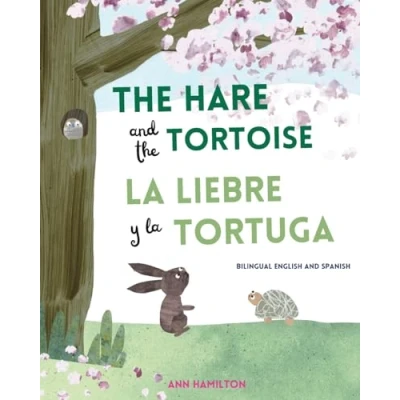 Abbildung von the Hare and Tortoise la Liebre y Tortuga: A bilingual English Spanish story for children