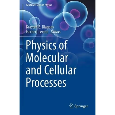 Abbildung von Physics of Molecular and Cellular Processes (Graduate Texts in Physics)