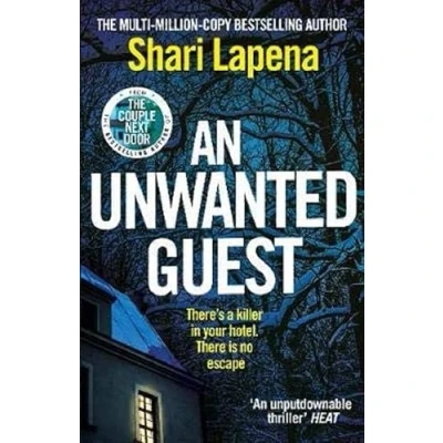 Abbildung von An Unwanted Guest: the chilling and gripping Richard Judy Book Club psychological thriller, from bestselling author of Everyone Here is Lying