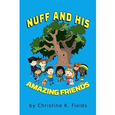 Abbildung von Nuff And His Amazing Friends: Adventures In The Neighborhood (Nuff Said Stuff Letter Books)