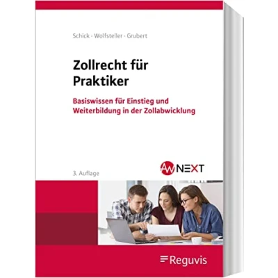 Abbildung von Zollrecht für Praktiker: Basiswissen Einstieg und Weiterbildung in der Zollabwicklung