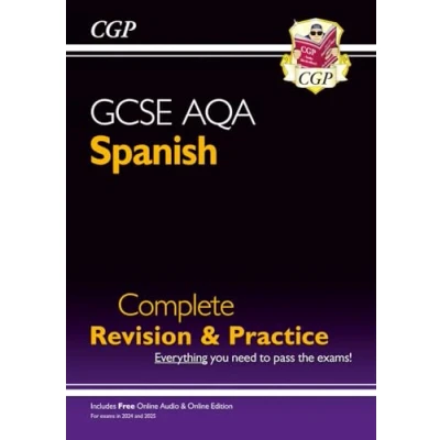 Abbildung von GCSE Spanish AQA Complete Revision &amp; Practice: with Online Edition Audio (For exams in 2025) (CGP Spanish)