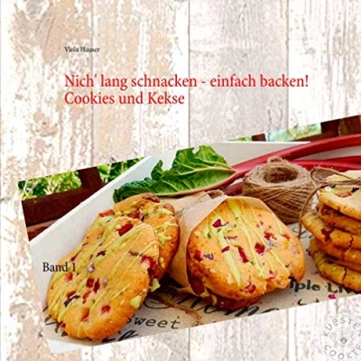 Abbildung von Nich&#039; lang schnacken einfach backen!: Küstencookies liebste Cookies und Kekse (Nich&#039; backen! Kekse, Band 1)