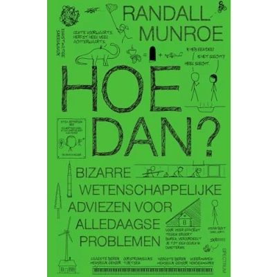 Abbildung von Hoe dan?: bizarre wetenschappelijke adviezen voor alledaagse problemen (XKCD, 3)