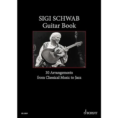 Abbildung von Sigi Schwab Guitar Book: 30 Arrangements von Klassik bis Jazz. Gitarre.