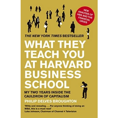 Abbildung von What They Teach You at Harvard Business School: The Internationally Bestselling Classic