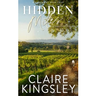 Abbildung von Hidden Miles: A Small Town Romance (Miles Family)