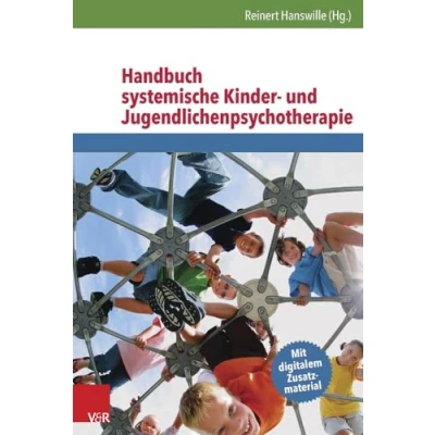 Abbildung von Handbuch systemische Kinder und Jugendlichenpsychotherapie: Mit digitalem Zusatzmaterial