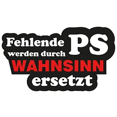 Abbildung von Auto Aufkleber Fehlende PS Werden durch Wahnsinn ersetzt JDM Tuning Motorrad LKW Stickerbomb Fun OEM