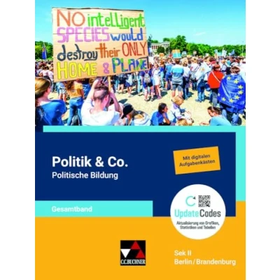 Abbildung von Kolleg Politik und Wirtschaft Berlin/Brandenburg / &amp; Co. Sek II BE/BB: Unterrichtswerk für Politikwissenschaft Politische Bildung die ... Oberstufe)