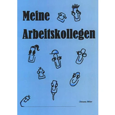 Abbildung von Meine Arbeitskollegen: Das Kollegen Freundebuch
