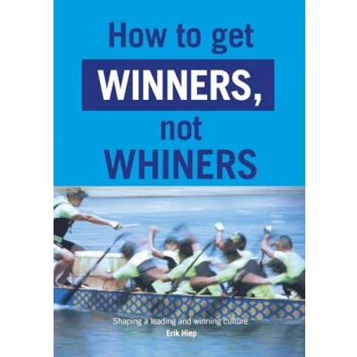 Abbildung von How to get winners, not whiners: Shaping a leading and winning culture
