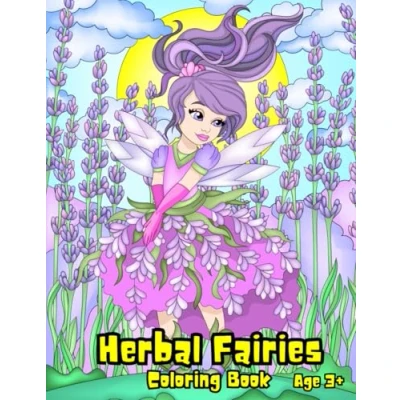 Abbildung von Herbal Fairies:Coloring Book: &quot;Herbal Fairies: Magic and Healing in the Garden&quot;