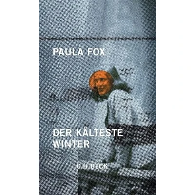 Abbildung von Der kälteste Winter: Erinnerungen an das befreite Europa