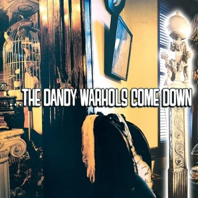 Abbildung von ...the Dandy Warhols Come Down (Ltd. Yellow 2lp) [Vinyl LP]