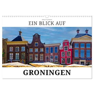 Abbildung von Ein Blick auf Groningen (Wandkalender 2025 DIN A3 quer), CALVENDO Monatskalender