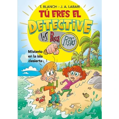 Abbildung von Tú eres el detective con Los Buscapistas 5 Misterio en la isla desierta (Jóvenes lectores, Band 5)