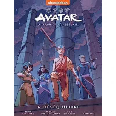 Abbildung von Avatar, Le dernier maître de l&#039;air Tome 6 déséquilibre