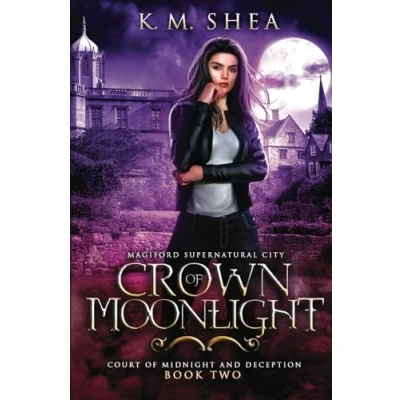 Abbildung von Crown of Moonlight: Magiford Supernatural City (Court Midnight and Deception, Band 2)