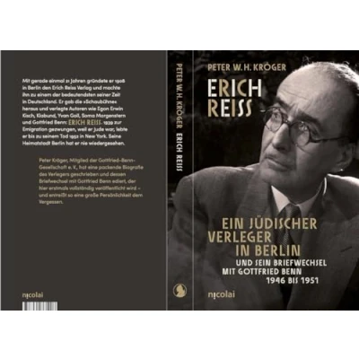 Abbildung von Erich Reiss: Ein jüdischer Verleger in Berlin und sein Briefwechsel mit Gottfried Benn (Berliner Portraits)