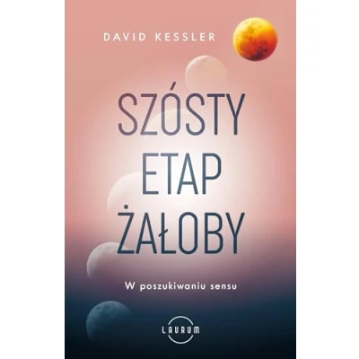Abbildung von Szósty etap żałoby: W poszukiwaniu sensu
