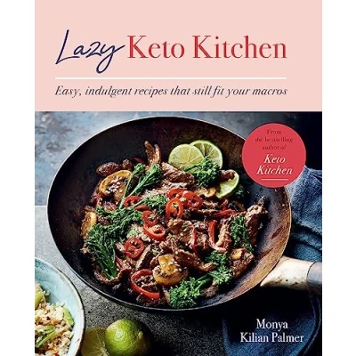 Abbildung von Lazy Keto Kitchen: Easy Indulgent Recipes That Still Fit Your Macros (Keto Kitchen Series)