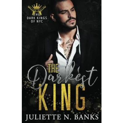 Abbildung von The Darkest King: A Dark mafia billionaire romance (The Kings of NYC, Band 1)
