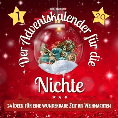 Abbildung von Der Adventskalender für die Nichte: 24 Ideen eine wunderbare Zeit bis Weihnachten