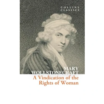 Abbildung von A Vindication of the Rights Woman (Collins Classics)