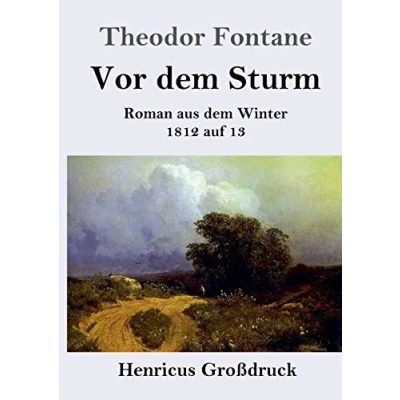 Abbildung von Vor dem Sturm (Großdruck): Roman aus Winter 1812 auf 13