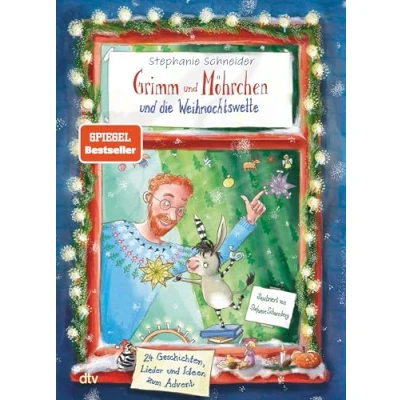 Abbildung von Grimm und Möhrchen die Weihnachtswette 24 Geschichten, Lieder Ideen zum Advent​: Ein weihnachtliches Zesel Vorlesebuch (Grimm Abenteuer, Band 4)