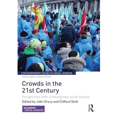 Abbildung von Crowds in the 21st Century: Perspectives from Contemporary Social Science (Contemporary Issues Science, Band 1)