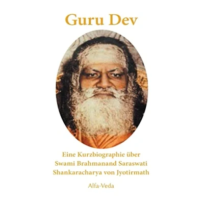 Abbildung von Guru Dev: Eine Kurzbiographie über Swami Brahmanand Saraswati Shankaracharya von Jyotirmath