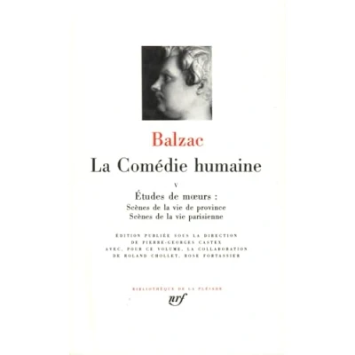 Abbildung von la Comedie humaine 5/Scenes de vie province et parisienne: Scènes ; parisienne