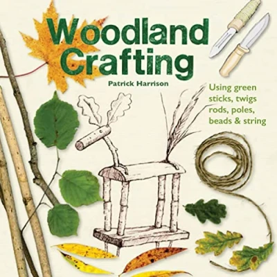 Abbildung von Woodland Crafting: 30 Projects for Children (Crafts and Family Activities)
