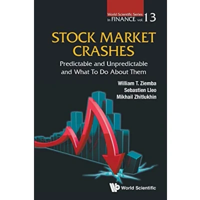 Abbildung von Stock Market Crashes: Predictable And Unpredictable What To Do About Them (World Scientific Series in Finance, Band 13)