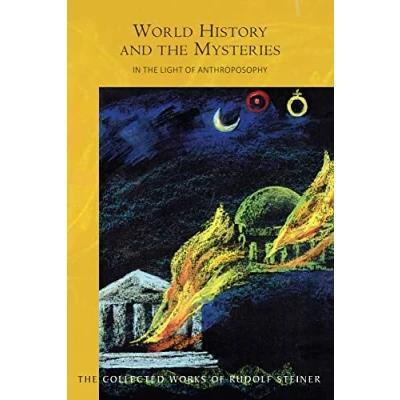 Abbildung von World History and the Mysteries: In Light of Anthroposophy (Cw 233) (Collected Works Rudolf Steiner)