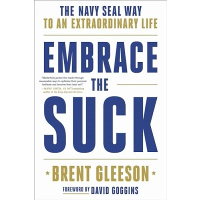 Abbildung von Embrace The Suck: Navy SEAL Way to an Extraordinary Life