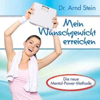 Abbildung von Mein Wunschgewicht erreichen Schlank und vital durch positive Leitsätze