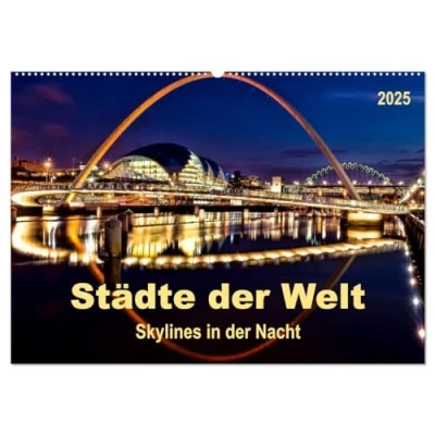 Abbildung von Städte der Welt Skylines in Nacht (Wandkalender 2025 DIN A2 quer), CALVENDO Monatskalender