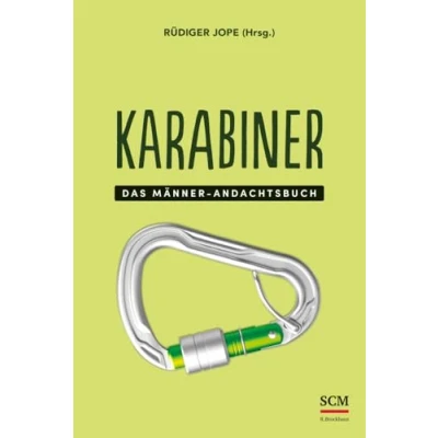 Abbildung von Karabiner: Das Männer Andachtsbuch (Männer, unterwegs mit Gott, 5, Band 5)