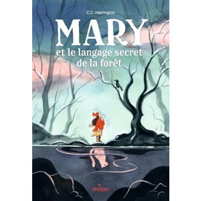 Abbildung von Mary et le langage secret de la forêt