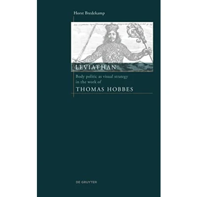 Abbildung von Leviathan: Body politic as visual strategy in the work of Thomas Hobbes