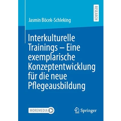 Abbildung von Interkulturelle Trainings Eine Exemplarische Konzeptentwicklung Für Die Neue Pflegeausbildung: Pflegeausbildung
