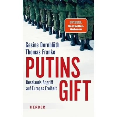 Abbildung von Putins Gift: Russlands Angriff auf Europas Freiheit