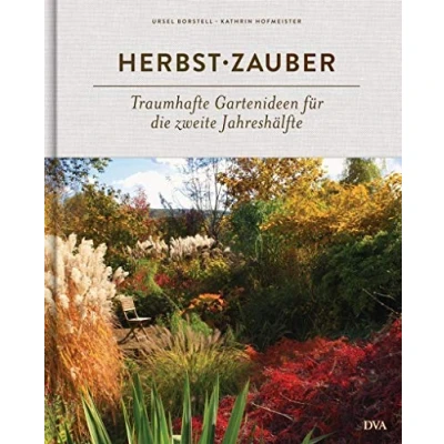 Abbildung von Herbstzauber: Traumhafte Gartenideen für die zweite Jahreshälfte