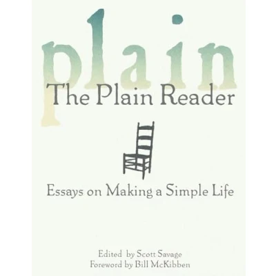 Abbildung von The Plain Reader: Essays on Making a Simple Life