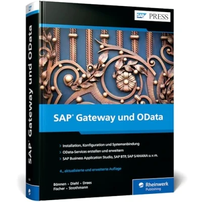 Abbildung von SAP Gateway und OData: Schnittstellenentwicklung für Fiori, mobile Enterprise Anwendungen (SAP PRESS)