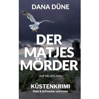 Abbildung von Der Matjes Mörder auf Helgoland: Küstenkrimi (Ein Fall für die Insel Kripo Helgoland, Band 2)