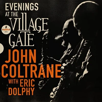 Abbildung von John Coltrane &amp; Eric Dolphy: Evenings At The Village Gate